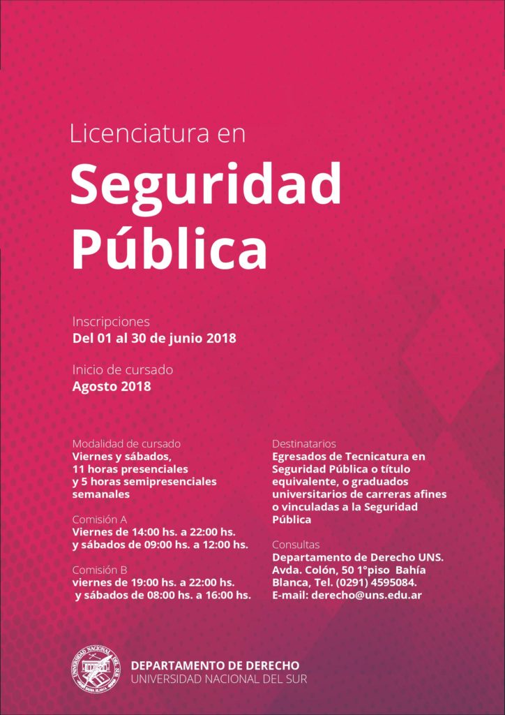 Comienzan las clases de la Licenciatura en Seguridad Pública en la UNS –  Derecho Penal Online