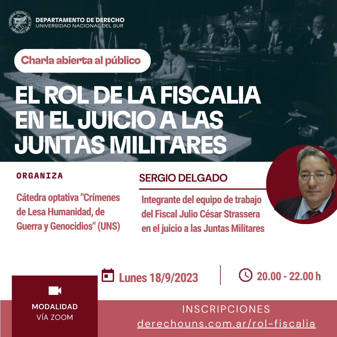 EL ROL DE LA FISCALIA EN EL JUICIO A LAS JUNTAS MILITARES